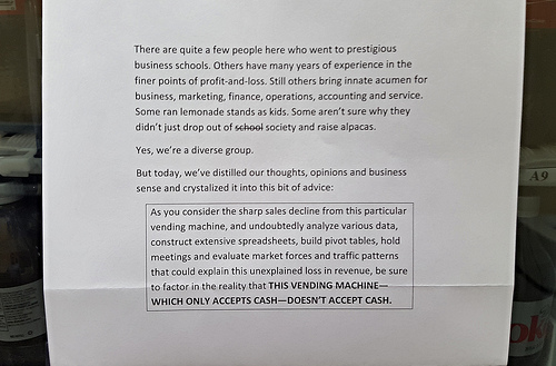 That's MBA-speak for "machine's broken"